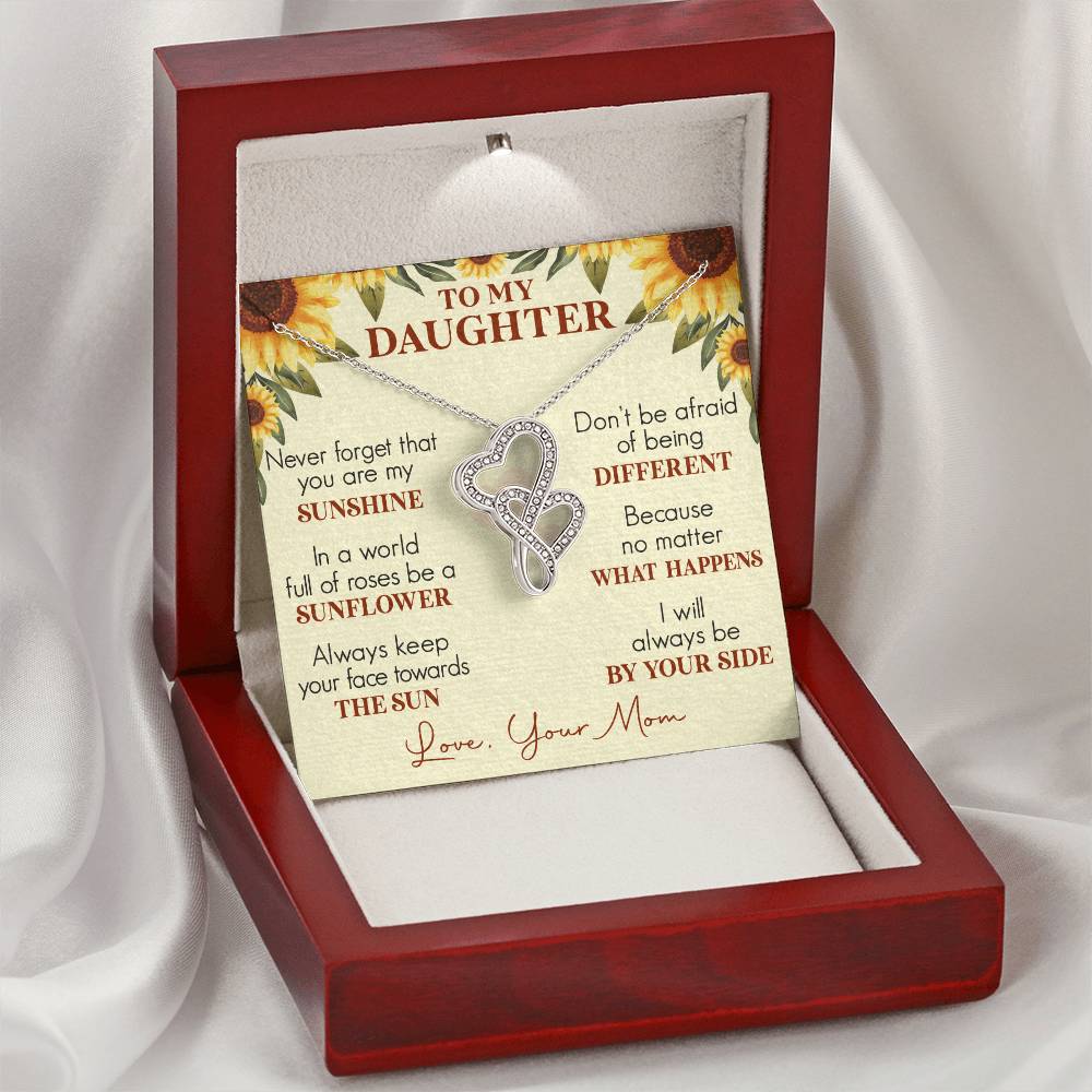To My Daughter - Never Forget That You Are My Sunshine - Necklace Double Hearts Necklace