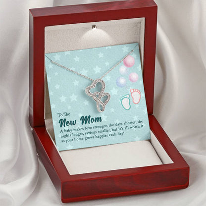To The New Mom A Baby Makes Love Stronger  Double Hearts Necklace