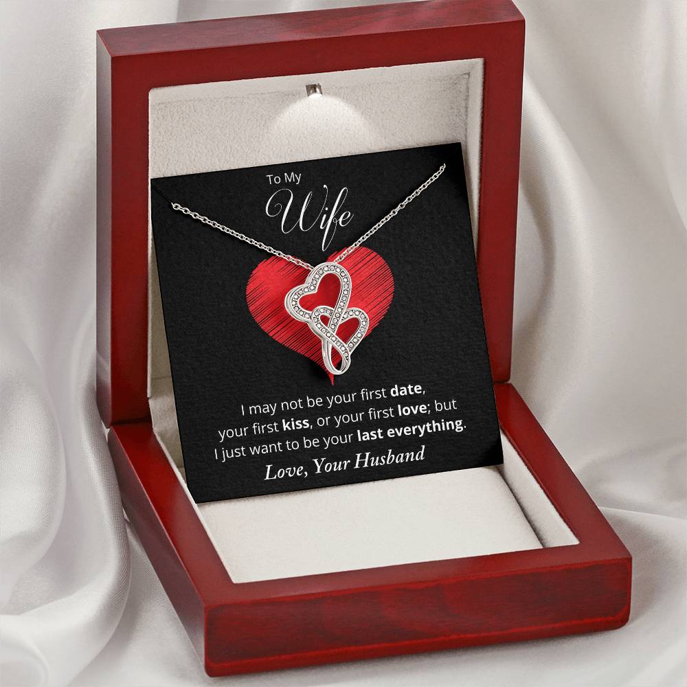 I Want To Be Your Last Everything  Double Hearts Necklace