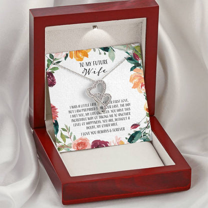 To My Future Wife I Was A Little Late To Be Your First Love Double Hearts Necklace