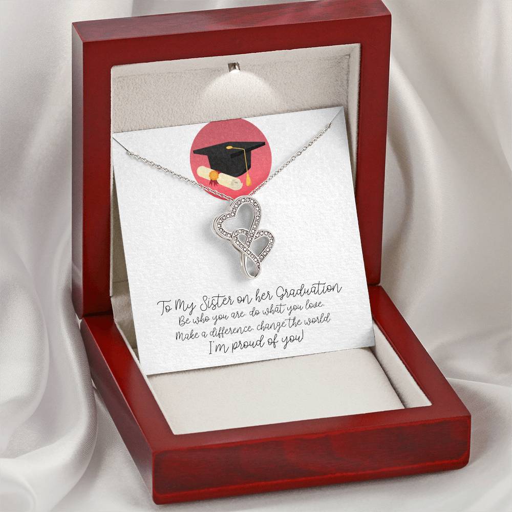 Graduation - To My Sister On Her Graduation -  Double Hearts Necklace