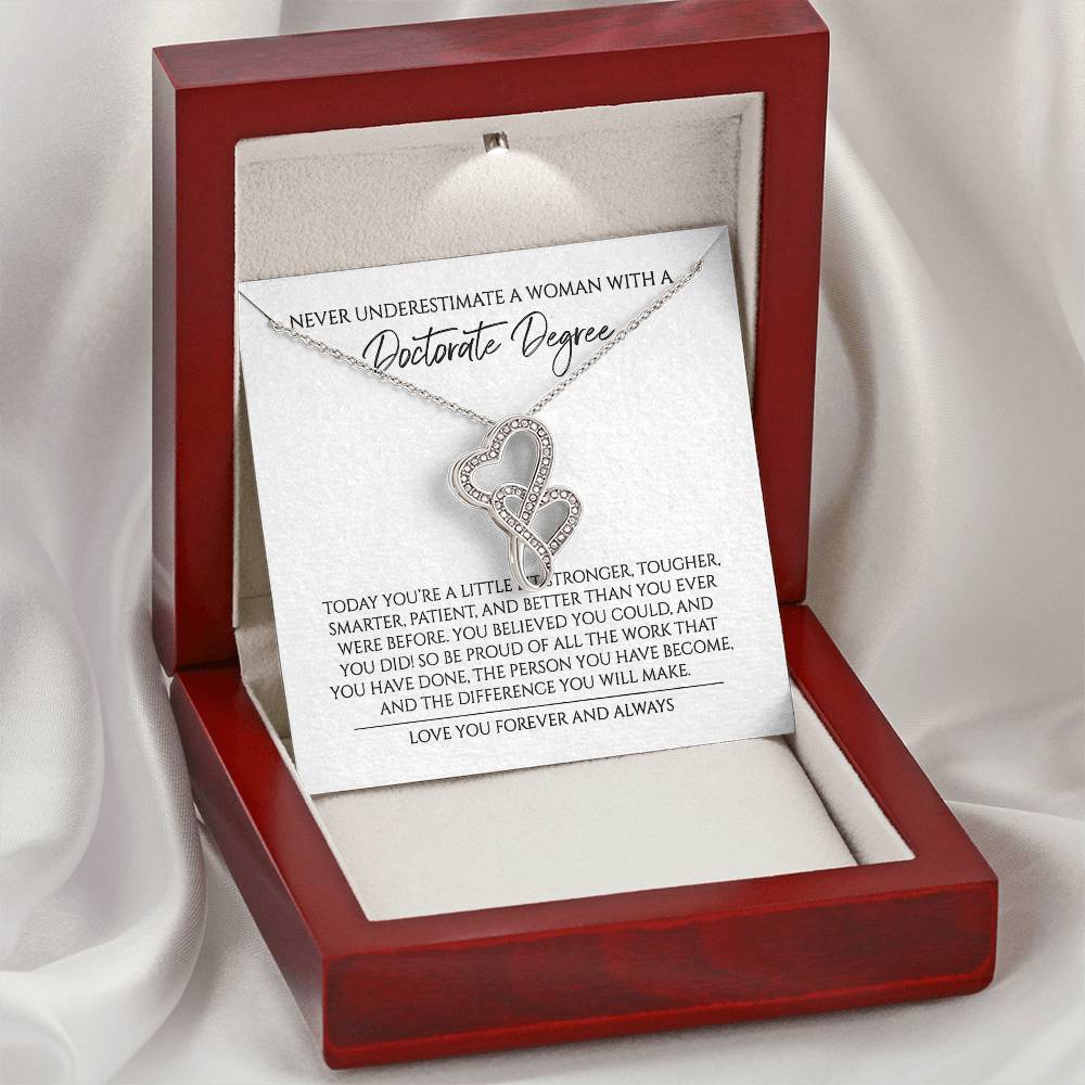 Never Underestimate A Woman With A Doctorate Degree Graduation Gift For Doctor  Double Hearts Necklace