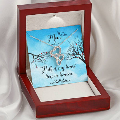 Mom Half Of My H Heart - Lives In Heaven -  Double Hearts Necklace