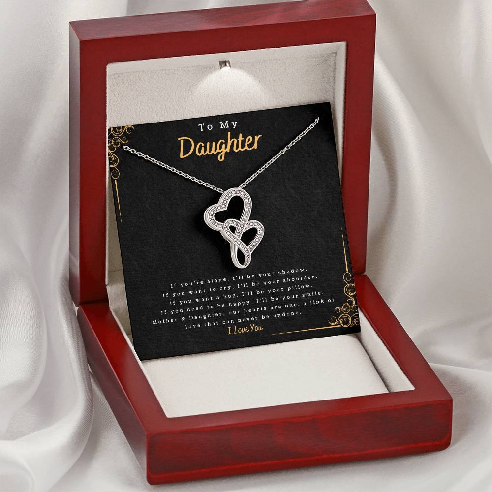 To My Daughter - I'll Be Double Heart Necklace Double Hearts Necklace