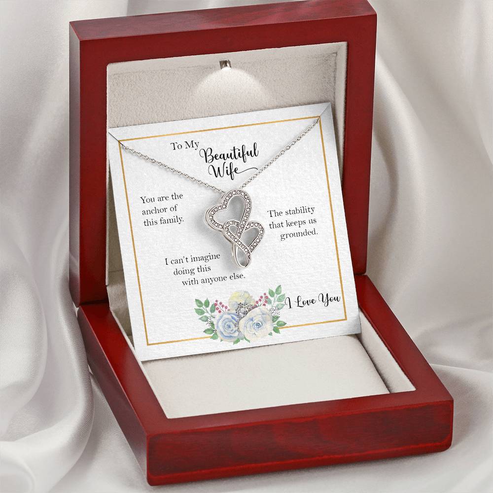 My Beautiful Wife Anchor Of Our Family Double Heart Necklace Double Hearts Necklace