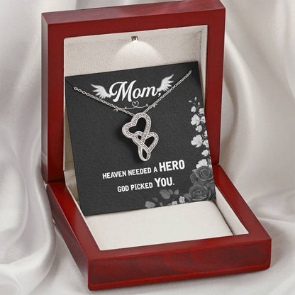 Mom Heaven Needed A Hero God Picked You -  Double Hearts Necklace