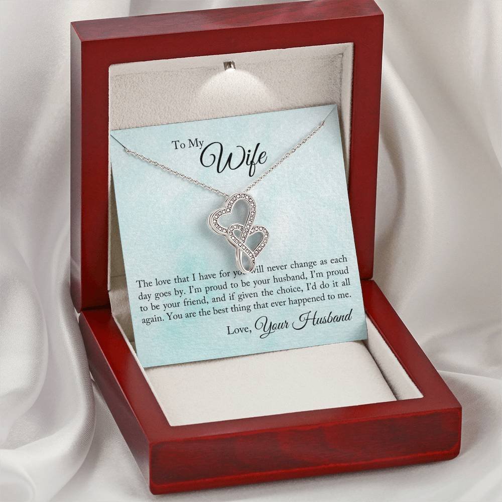 To My Wife - I'm Proud To Be Your Husband -  Double Hearts Necklace