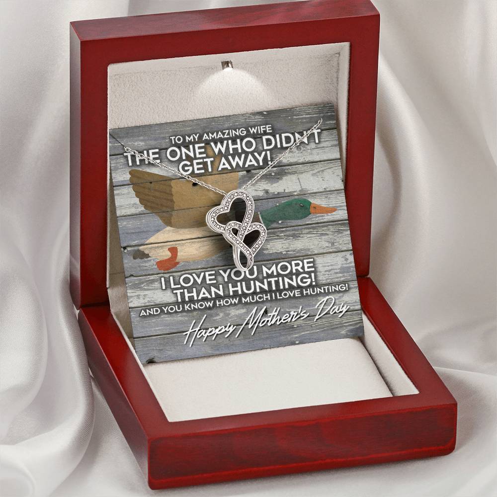 To My Amazing Wife - I Love You More Than Duck Hunting - Funny Mothers Day Gift For The Wife Of A Duck Hunter I Love Y Double Hearts Necklace