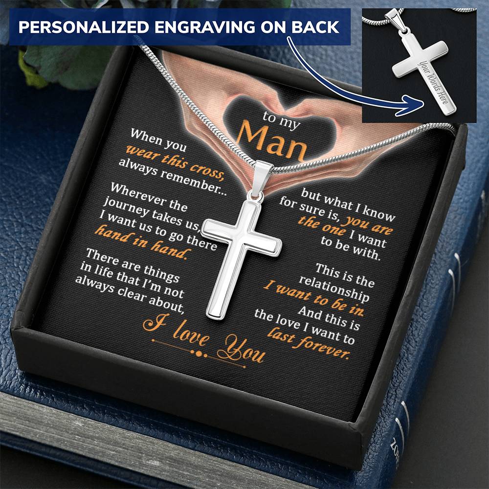 For Your Man - The Love I Want To Last Forever - Cross Customize Engraved Cross Necklace