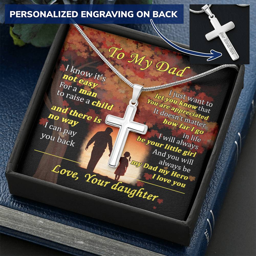 For Dad - Not Easy To Raise A Child - Cross Customize Engraved Cross Necklace