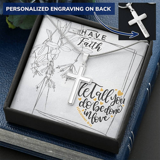Dad To Son Gifts - Let All You Do Be Done In Love Customize Engraved Cross Necklace