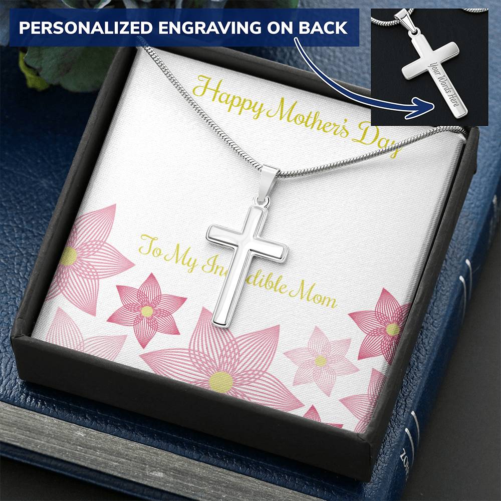 A Cross For An Incredible Mom Customize Engraved Cross Necklace