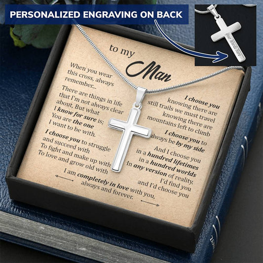 For Your Man - I'd Choose You - Cross Customize Engraved Cross Necklace