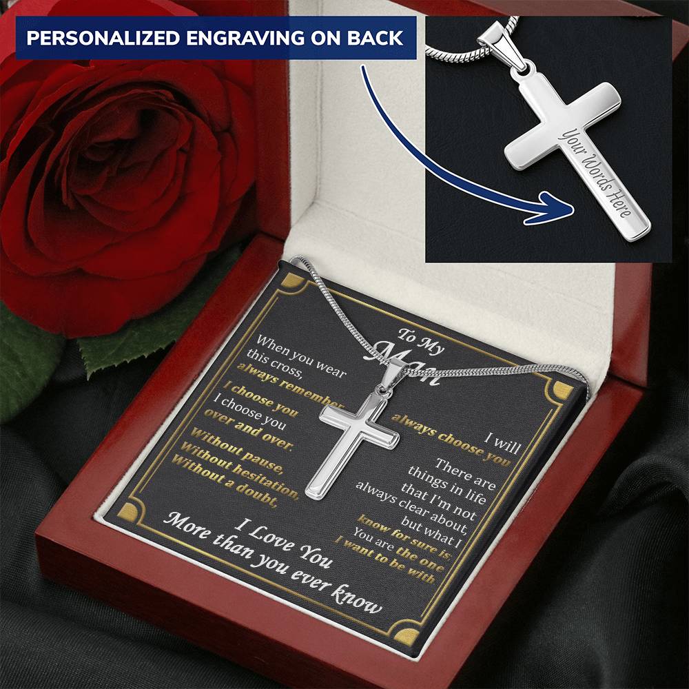 For Your Man - Always Choose You - Cross Customize Engraved Cross Necklace