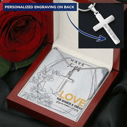Dad To Son Gifts - Love Your Neighbor As Yourself Customize Engraved Cross Necklace