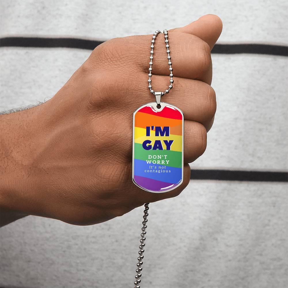 I'm Gay Premium Quality Necklace - Army Tag Necklace, Dog Tag Necklace