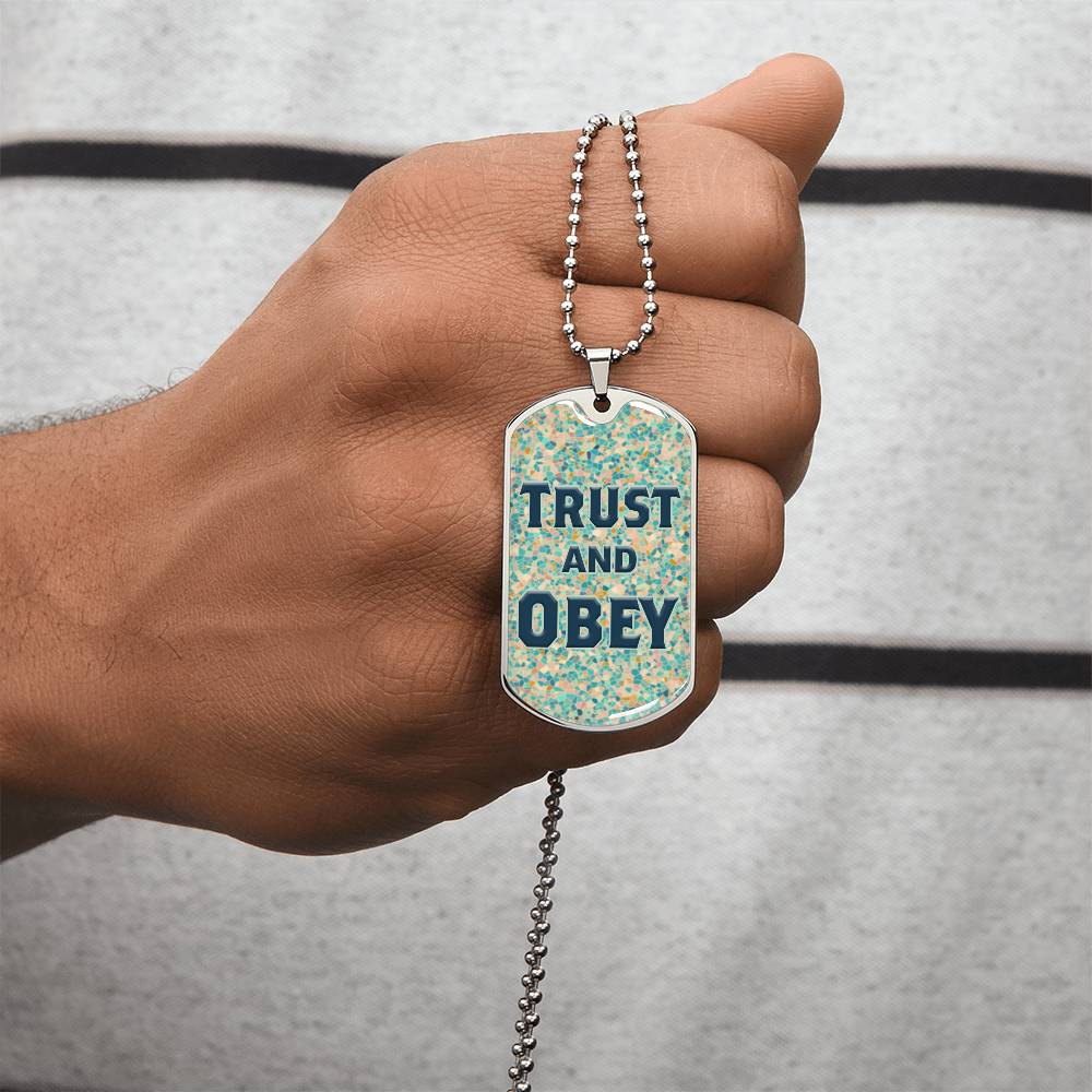 Trust And Obey Dog Tag Necklace - Army Tag Necklace, Dog Tag Necklace