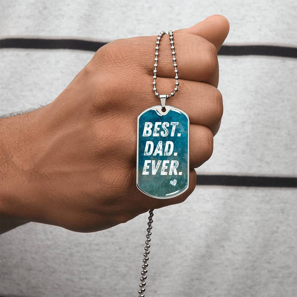 FATHERS DAY GIFT - Best Dad Ever - Dog Tag - Hand Stamped Personalized Dog Tag, Custom Dad - Army Tag Necklace, Dog Tag Necklace