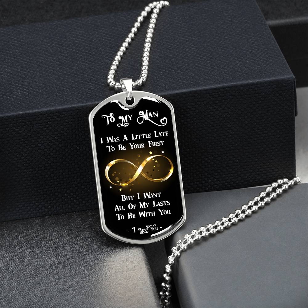 Be With You All Of My Lasts Dog Tag Necklace Gift For Him - Army Tag Necklace, Dog Tag Necklace