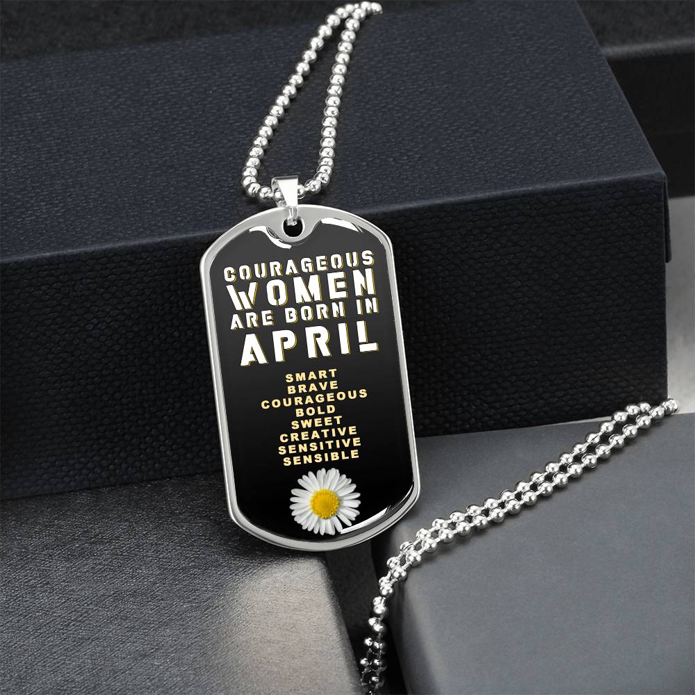Courageous Women Are Born In April Luxury Necklace With Dog Tag Black - Army Tag Necklace, Dog Tag Necklace