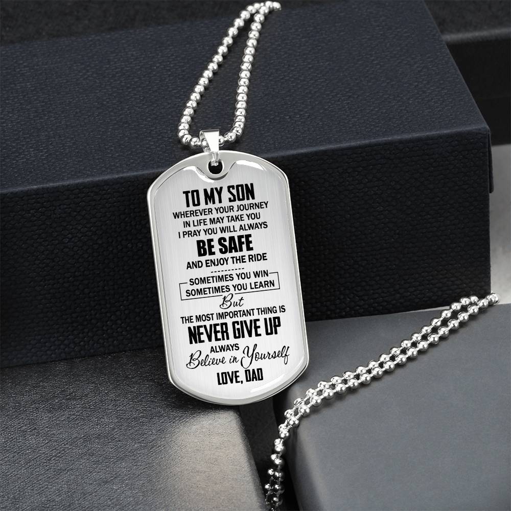 To My Son - Never Give Up - Gift From Dad - Army Tag Necklace, Dog Tag Necklace