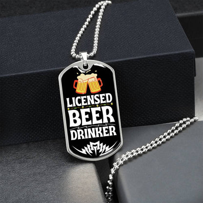 Licensed Beer Drinker Funny Beer Lover Dog-Tag Necklace - Army Tag Necklace, Dog Tag Necklace