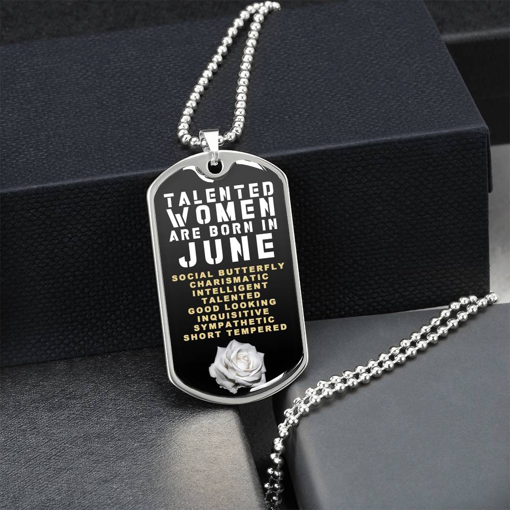 Talented Women Are Born In June Luxury Necklace With Dog Tag Black - Army Tag Necklace, Dog Tag Necklace
