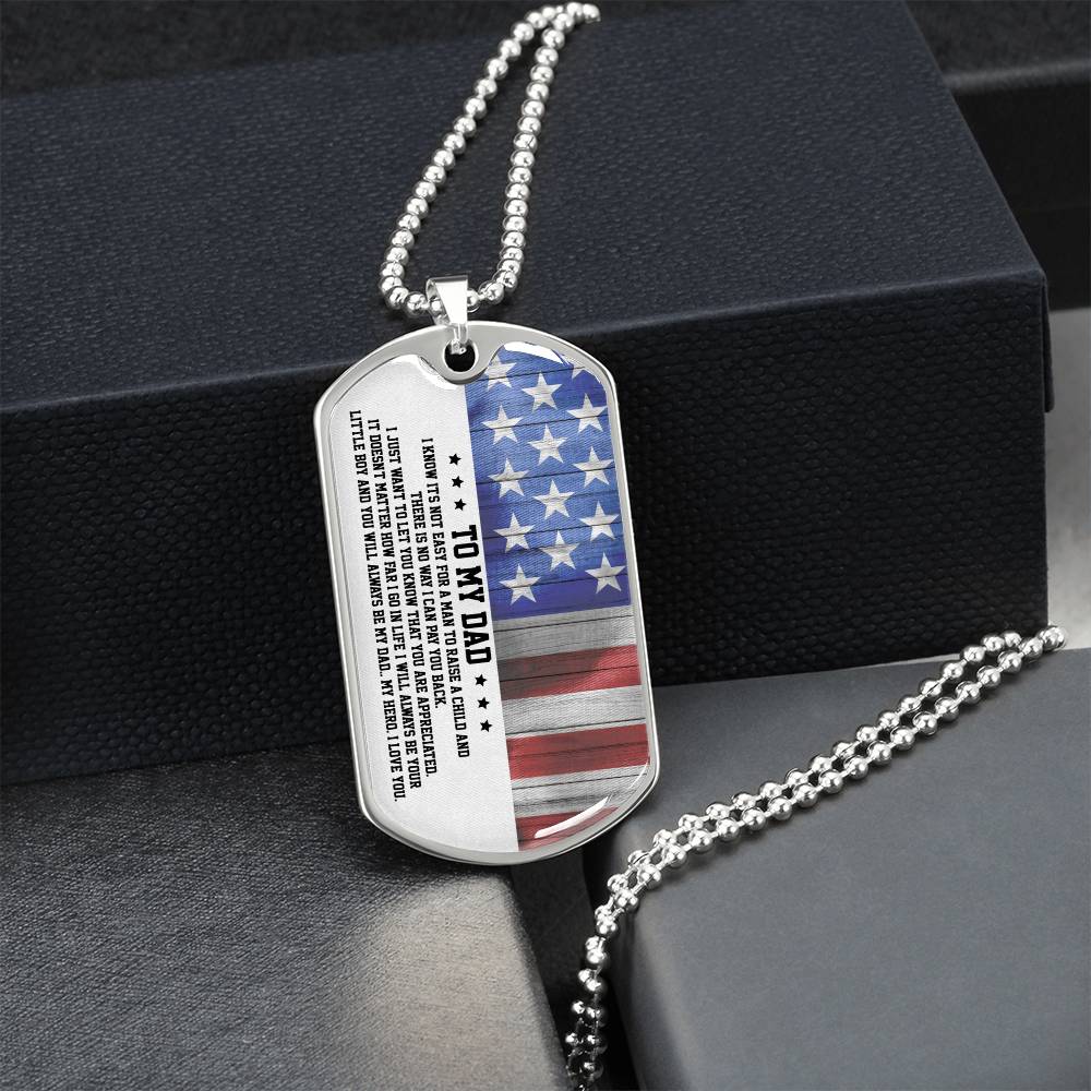 To My Dad - Its Not Easy For A Man To Raise A Child, Father's Day Gift - Army Tag Necklace, Dog Tag Necklace