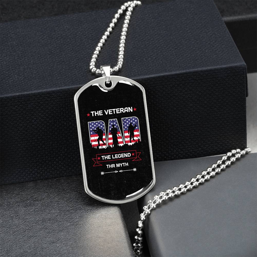 To My Dad - The Veteran Dad The Myth The Legend - Army Tag Necklace, Dog Tag Necklace