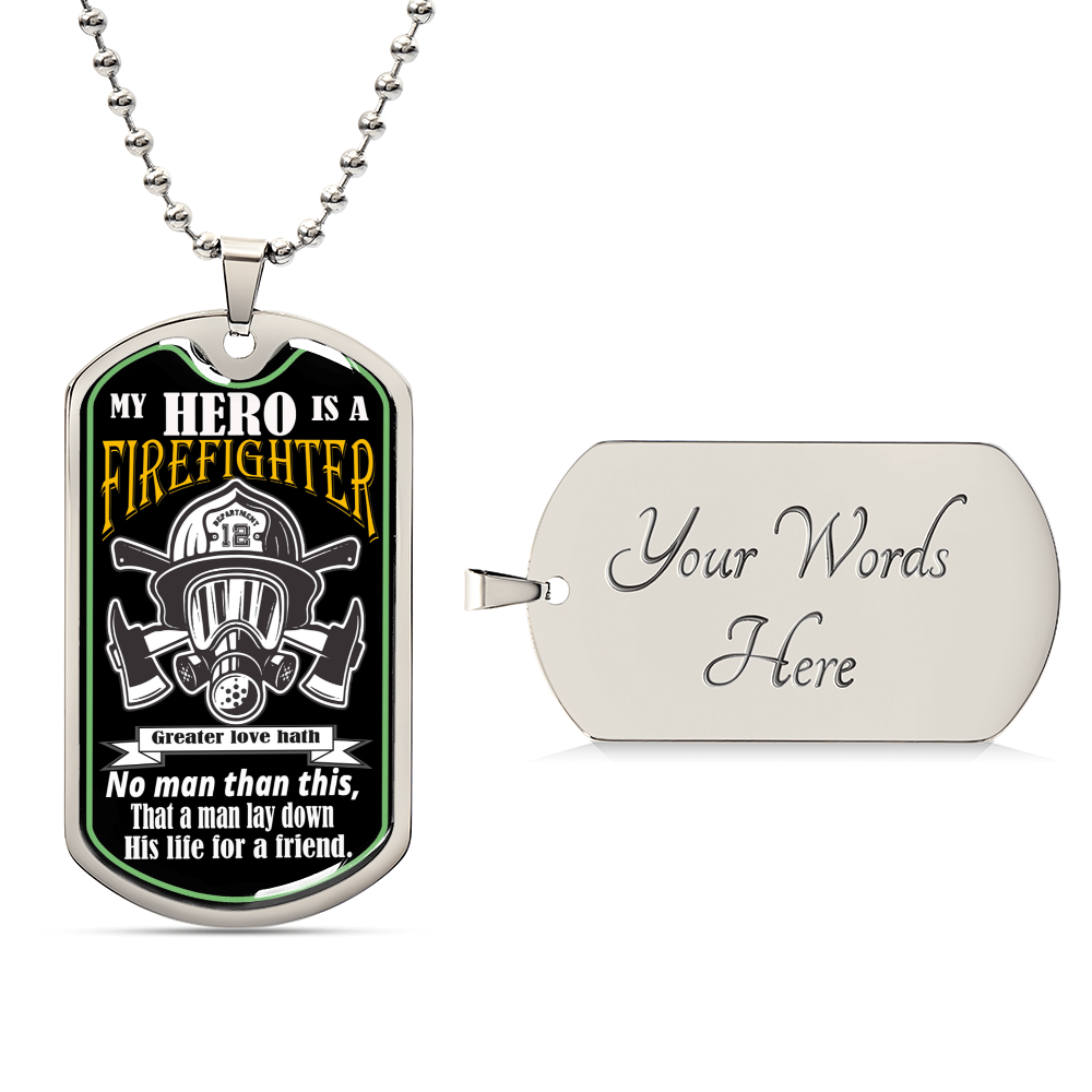 My Hero Is A Firefighter,Wish To Fathers's Day Gift - Army Tag Necklace, Dog Tag Necklace