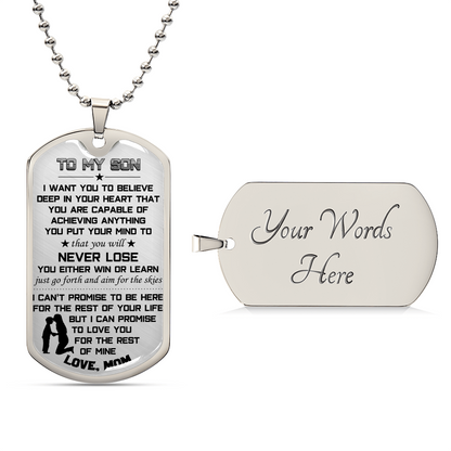 To My Son From Mom - You Will Never Lose You Either Win Or Learn - Mother Son Dog Tag Necklace - Army Tag Necklace, Dog Tag Necklace