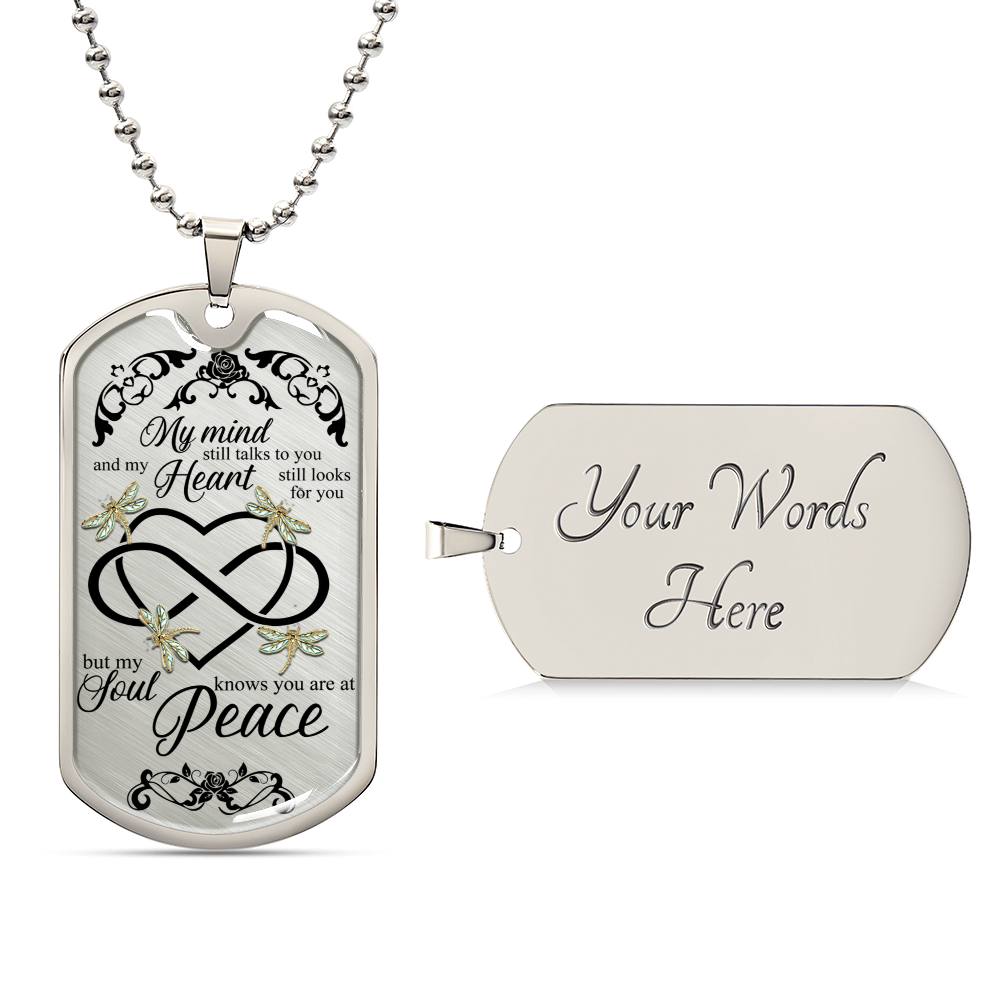 Dragonflies Heart Infinity Art My Mind Still Talks To You Luxury Dog Tag Necklace - Army Tag Necklace, Dog Tag Necklace