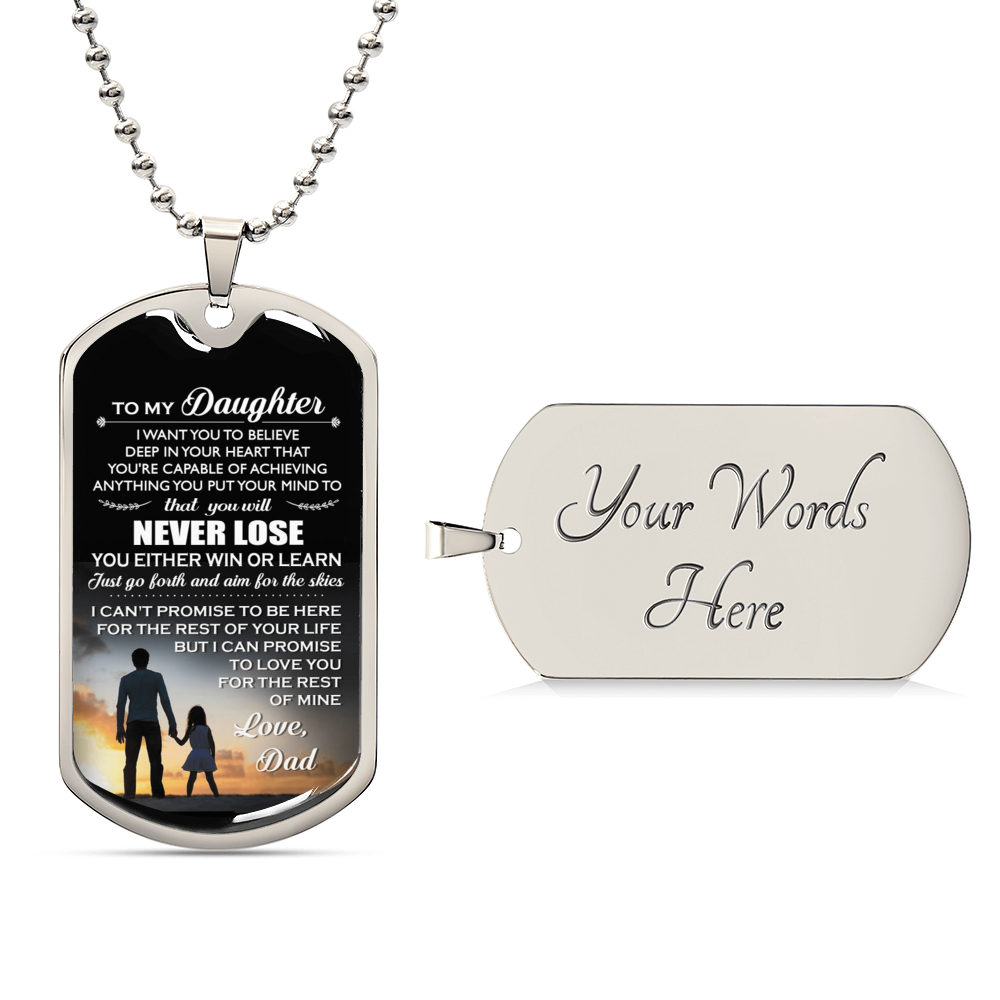 To My Daughter - Never Forget That I Love You - Love, Dad - Army Tag Necklace, Dog Tag Necklace