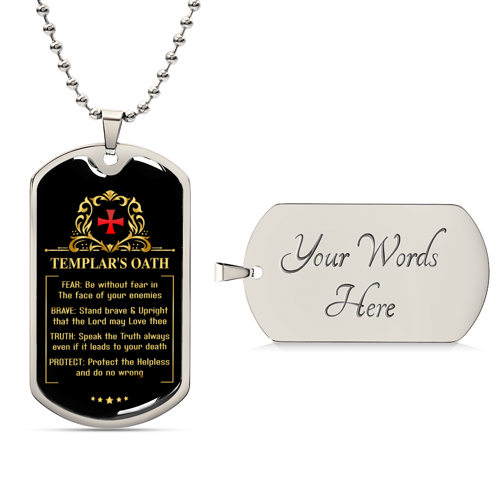 Knight Templar's Oath - Warrior Of Christ - Personalized Luxury Dog Tag - Army Tag Necklace, Dog Tag Necklace