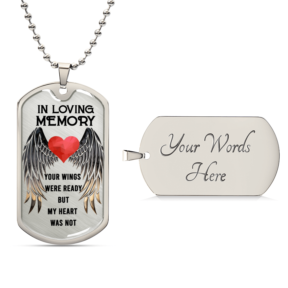 Family In Loving Memorial Day Your Wings Were Ready Luxury Dog Tag Necklace With Back Engraving - Army Tag Necklace, Dog Tag Necklace