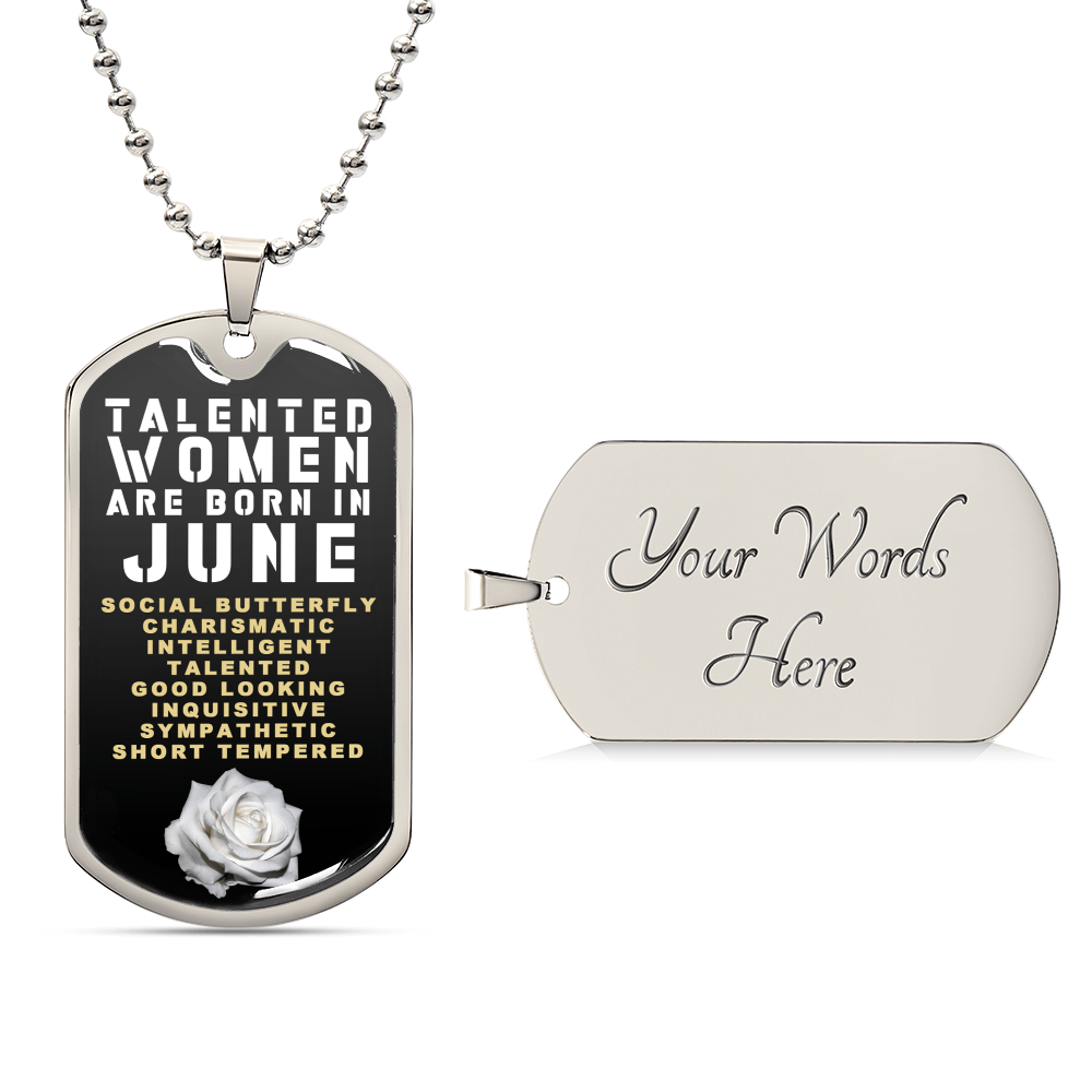 Talented Women Are Born In June Luxury Necklace With Dog Tag Black - Army Tag Necklace, Dog Tag Necklace