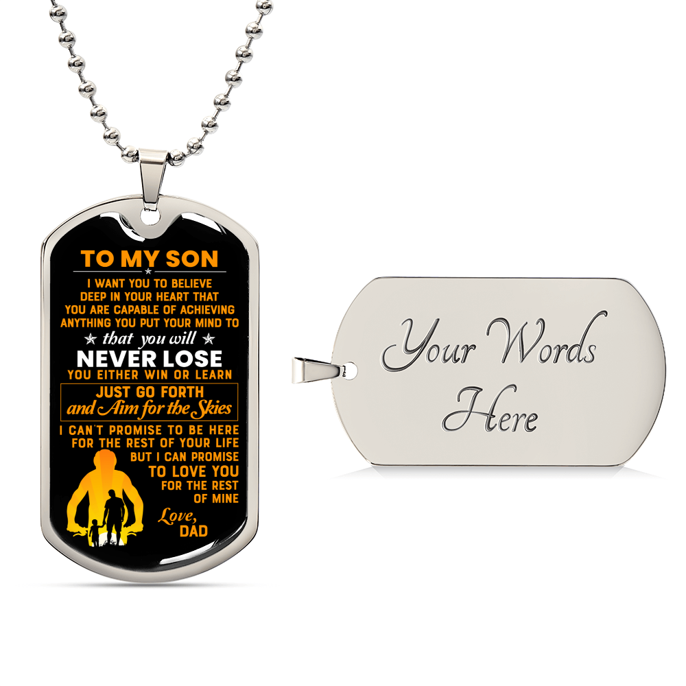 To My Son I Want You To Believe Deep In Your Heart… Luxury Dog Tag - Army Tag Necklace, Dog Tag Necklace