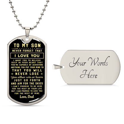 To My Son - Never Forget That I Love You - Dad - Army Tag Necklace, Dog Tag Necklace