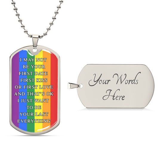 I May Not Be Your First Date Dog Tag Necklace - Army Tag Necklace, Dog Tag Necklace