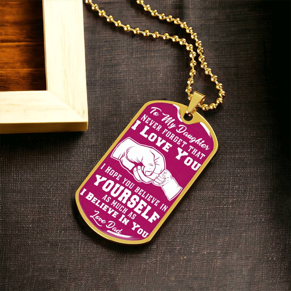 I Believe in You - Pink Dog Tag Necklace - Army Tag Necklace, Dog Tag Necklace