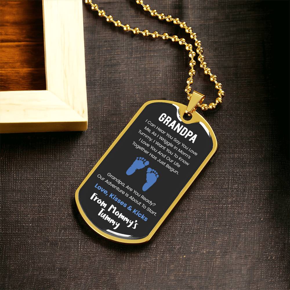 Grandpa I Can Hear You Say You Love Me - Blue Version - Army Tag Necklace, Dog Tag Necklace
