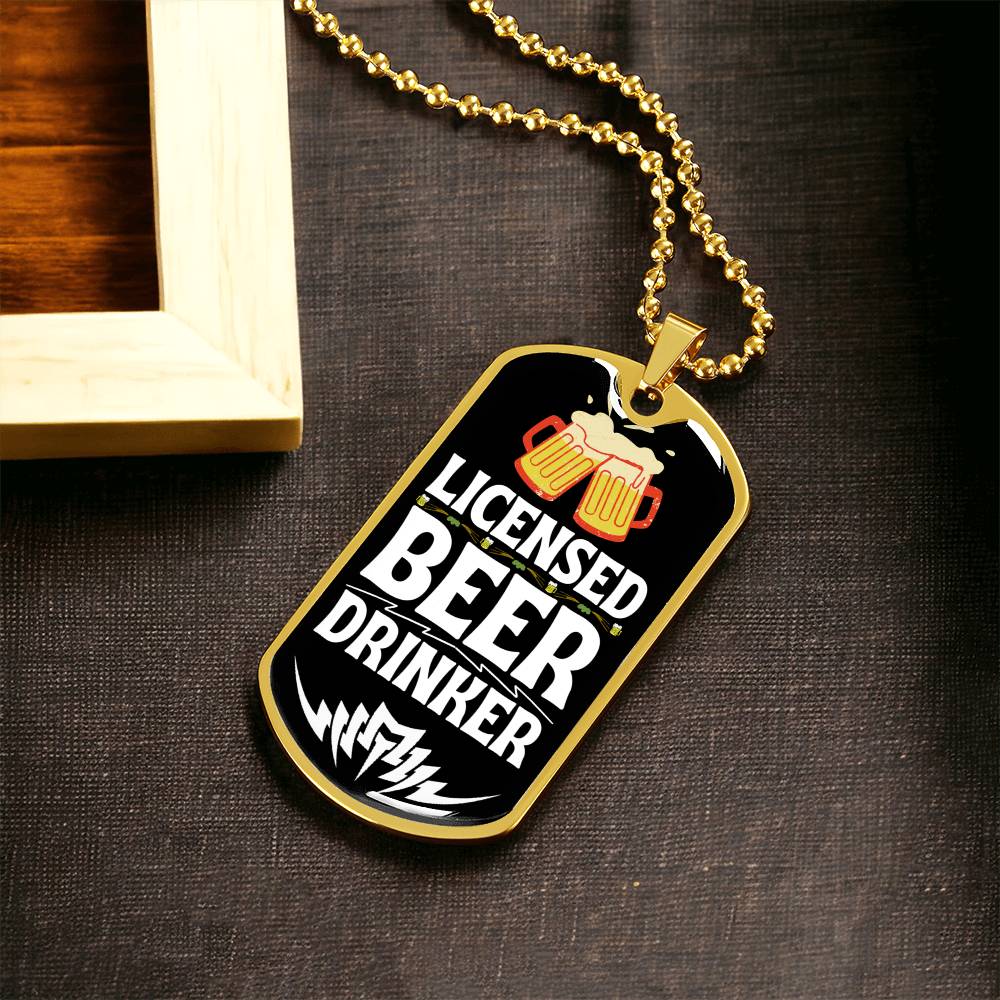 Licensed Beer Drinker Funny Beer Lover Dog-Tag Necklace - Army Tag Necklace, Dog Tag Necklace