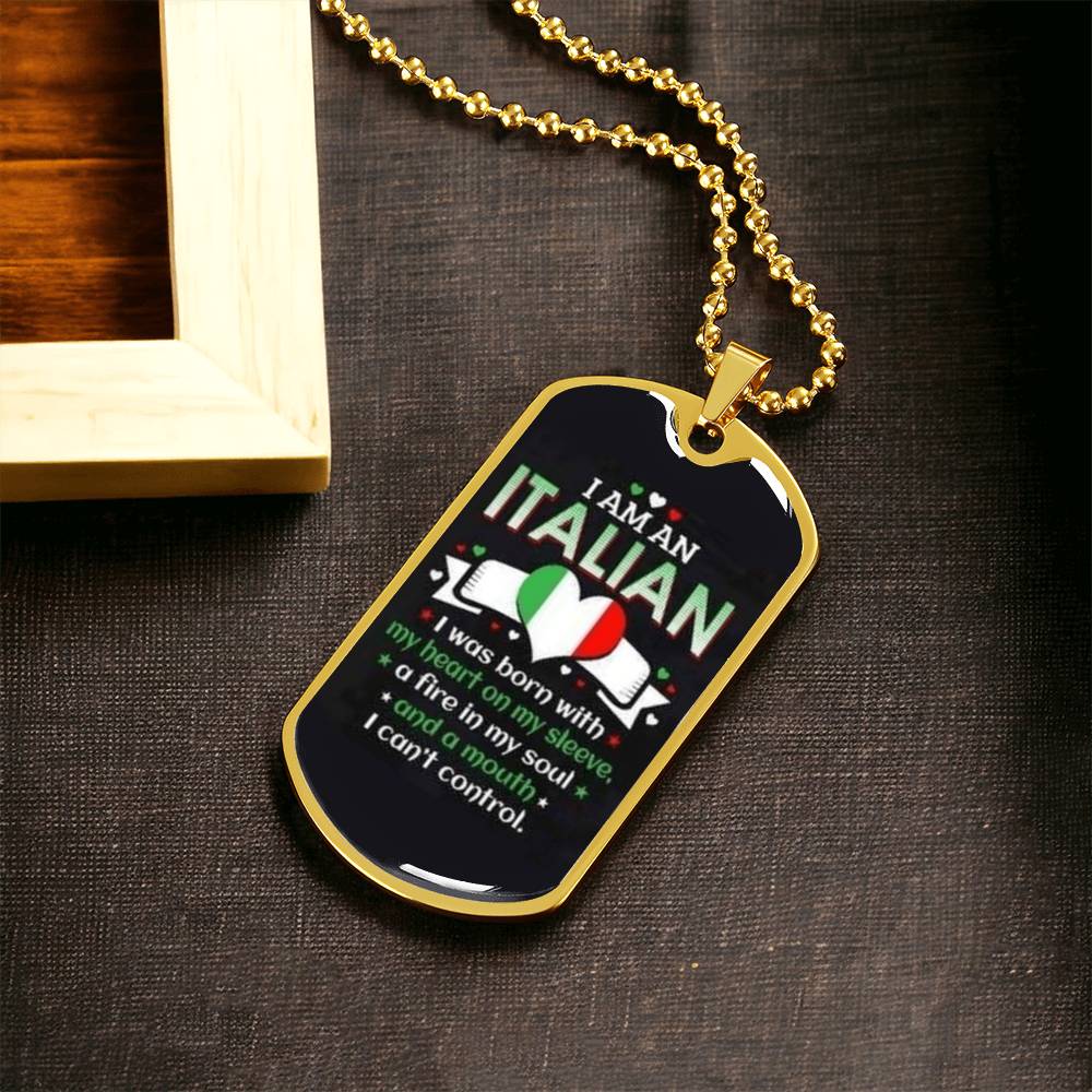 I Am An Italian - Army Tag Necklace, Dog Tag Necklace