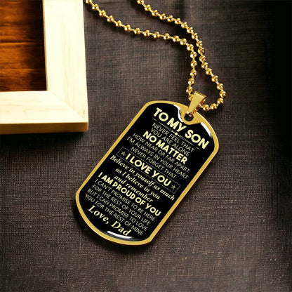 To My Son Never Feel That You Are Alone - Army Tag Necklace, Dog Tag Necklace
