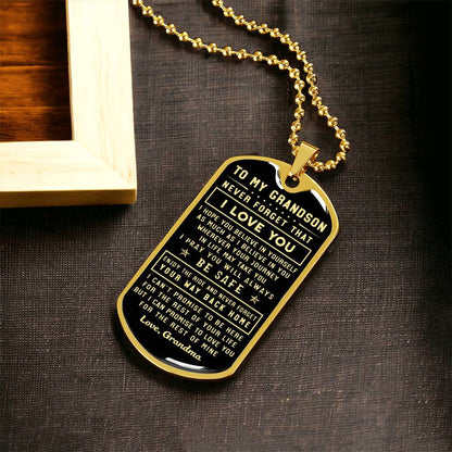 To My Grandson Never Forget That I Love You Love Grandma - Army Tag Necklace, Dog Tag Necklace