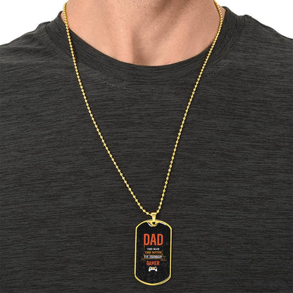 To my dad - The Man The Myth The Legend GAMER - Army Tag Necklace, Dog Tag Necklace