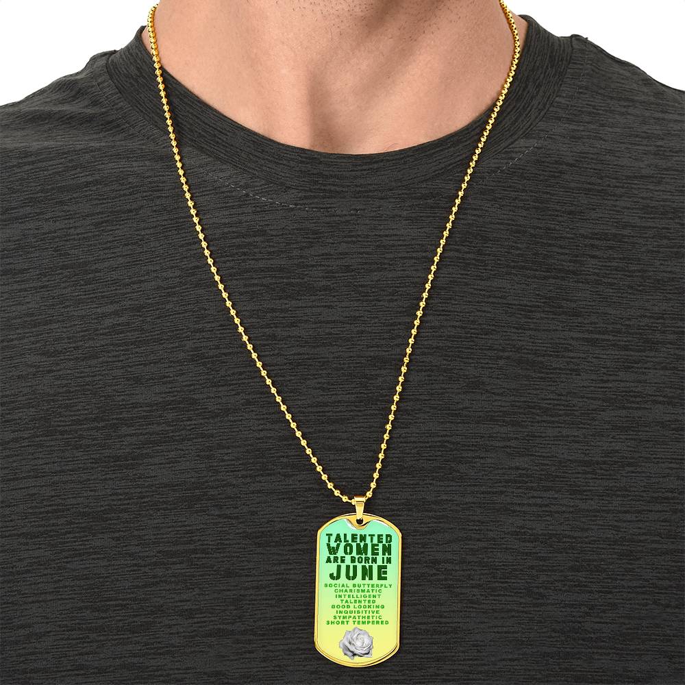 Talented Women Are Born In June Luxury Necklace With Dog Tag Green - Army Tag Necklace, Dog Tag Necklace