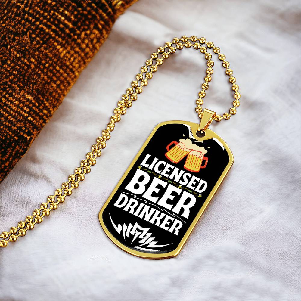 Licensed Beer Drinker Funny Beer Lover Dog-Tag Necklace - Army Tag Necklace, Dog Tag Necklace