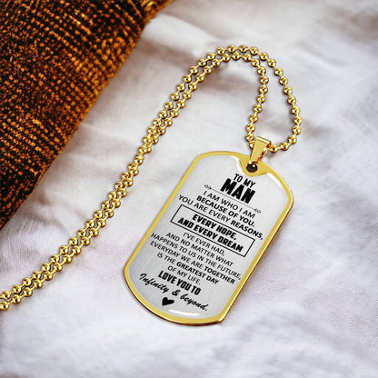 Gift For Your Man - Because Of You - Dog Tag - Army Tag Necklace, Dog Tag Necklace