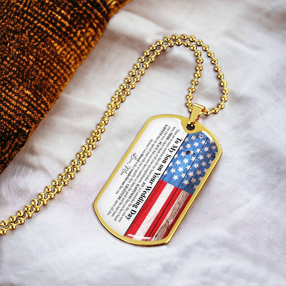 To My Son On Your Wedding Day - Gifft From Mom - Army Tag Necklace, Dog Tag Necklace